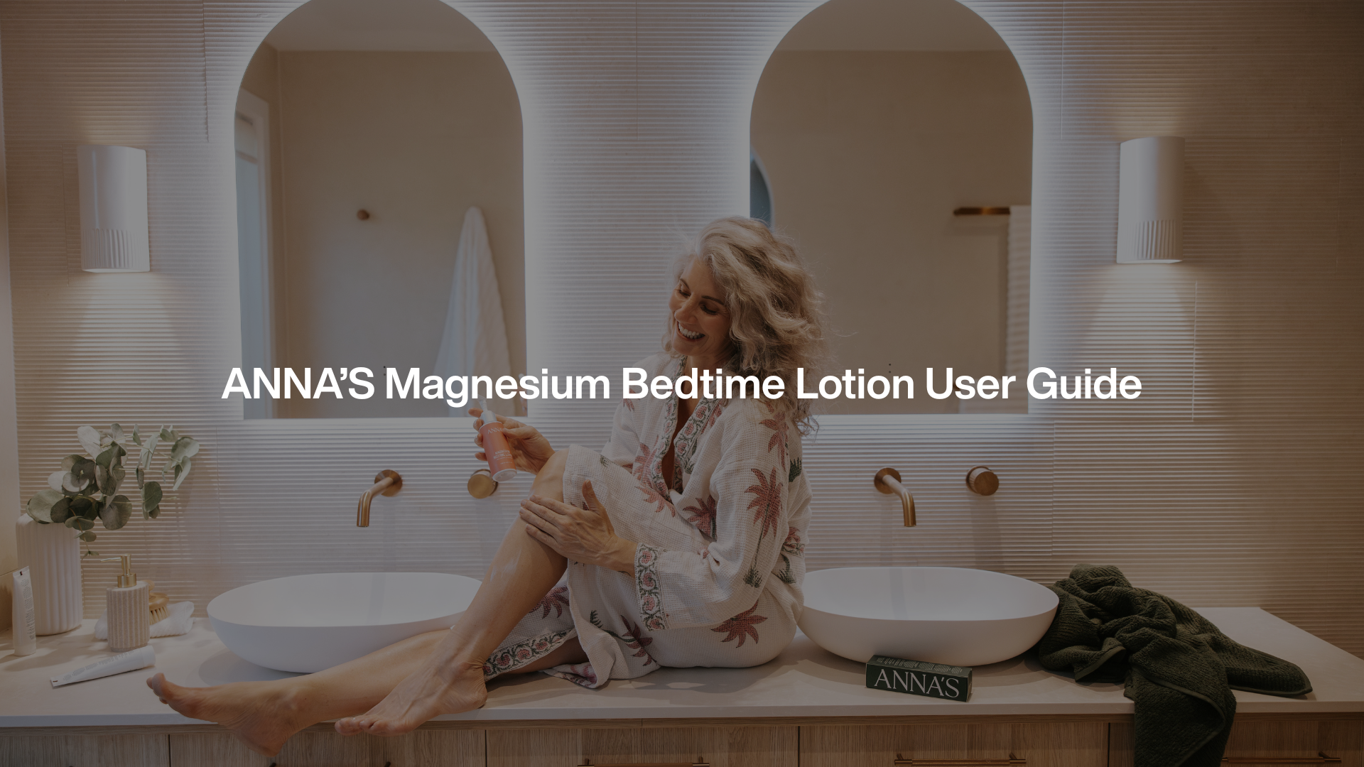 Load video: ANNA'S Magnesium Bedtime Lotion User Guide